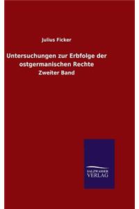 Untersuchungen zur Erbfolge der ostgermanischen Rechte