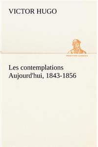 Les contemplations Aujourd'hui, 1843-1856