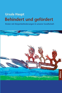 Behindert und gefördert