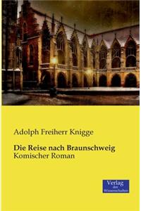 Reise nach Braunschweig