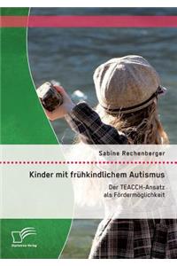 Kinder mit frühkindlichem Autismus