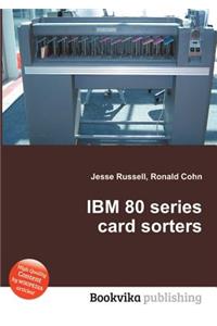 IBM 80 Series Card Sorters