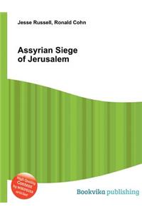 Assyrian Siege of Jerusalem