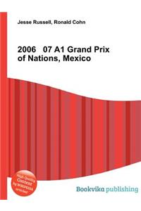 2006 07 A1 Grand Prix of Nations, Mexico