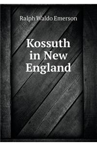 Kossuth in New England