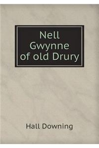 Nell Gwynne of Old Drury