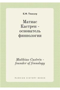 Matthias Castrén - founder of finnology