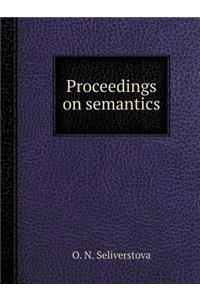 Proceedings on Semantics