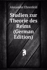 Studien zur Theorie des Reims (German Edition)