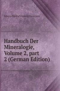 Handbuch Der Mineralogie, Volume 2, part 2 (German Edition)