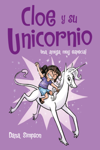 Amiga Muy Especial / Phoebe and Her Unicorn