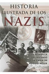 Historia Ilustrada de los Nazis