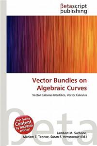 Vector Bundles on Algebraic Curves