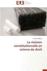 Révision Constitutionnelle En Science Du Droit