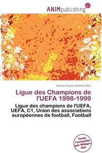 Ligue Des Champions de L'Uefa 1998-1999