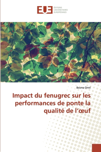 Impact du fenugrec sur les performances de ponte la qualité de l'oeuf