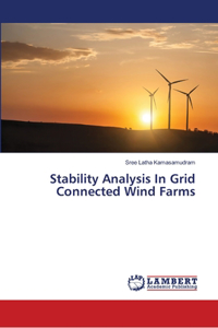 Stability Analysis In Grid Connected Wind Farms