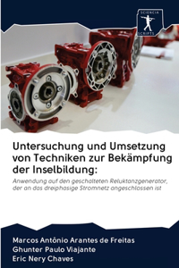 Untersuchung und Umsetzung von Techniken zur Bekämpfung der Inselbildung