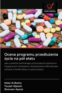 Ocena programu przedluzenia zycia na pól etatu