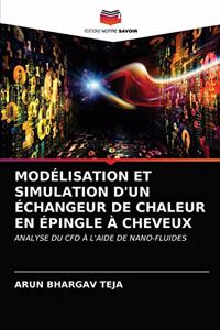 Modélisation Et Simulation d'Un Échangeur de Chaleur En Épingle À Cheveux