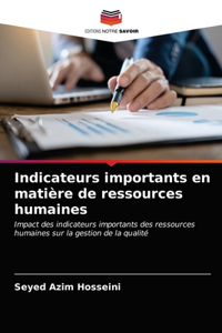 Indicateurs importants en matière de ressources humaines