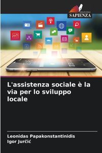 L'assistenza sociale è la via per lo sviluppo locale