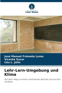 Lehr-Lern-Umgebung und Klima