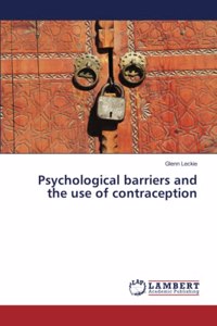 Psychological barriers and the use of contraception