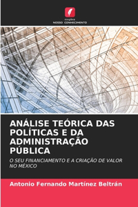 Análise Teórica Das Políticas E Da Administração Pública