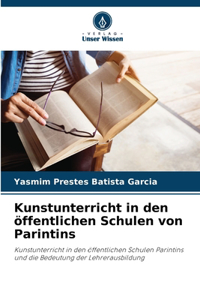 Kunstunterricht in den öffentlichen Schulen von Parintins