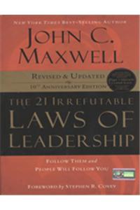 The 21 Irrefutable Laws of Leadership