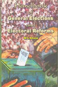 Handbook of general elections and electoral reforms in India, 1952-1999