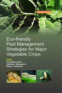 Eco-friendly Pest Management Strategies For Major Vegetable Crops