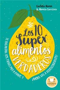 Los 10 Superalimentos Verdaderos