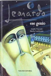 Leonardo, ese genio / Leonardo, the genius