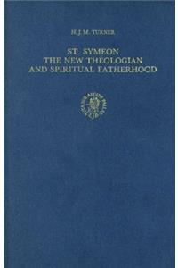 St. Symeon: The New Theologian and Spiritual Fatherhood