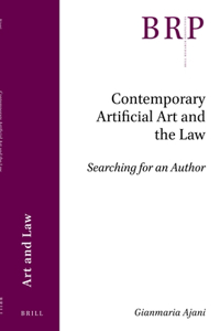 Contemporary Artificial Art and the Law