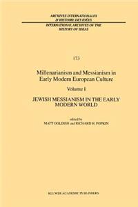 Millenarianism and Messianism in Early Modern European Culture