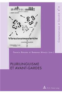 Plurilinguisme Et Avant-Gardes