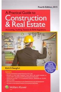 A practical guide to Construction & Real Estate