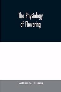 physiology of flowering