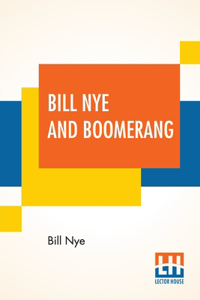 Bill Nye And Boomerang