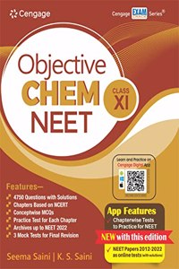 Objective Chem NEET: Class XI with Free Online Assessments and Digital Content 2023
