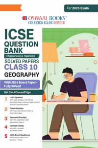 Oswaal ICSE Question Bank Class 10 Geography | Chapterwise | Topicwise | Solved Papers | Hardcover Book For 2025 Board Exams