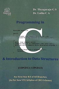 PROGRAMMING IN C & INTRODUCTION TO DATA STRUCTURES FOR 1ST YEAR B.E VTU