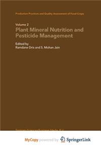 Production Practices and Quality Assessment of Food Crops