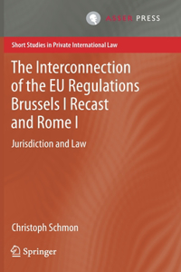 Interconnection of the Eu Regulations Brussels I Recast and Rome I