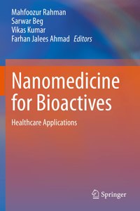 Nanomedicine for Bioactives