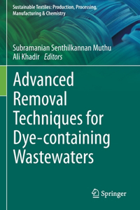 Advanced Removal Techniques for Dye-Containing Wastewaters