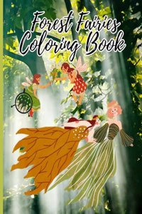 Forest Fairies Coloring Book